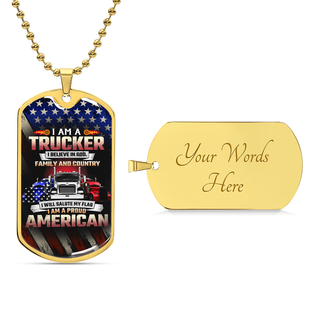 I Am A Trucker Dog Tag Pendant - Army Tag Necklace, Dog Tag Necklace