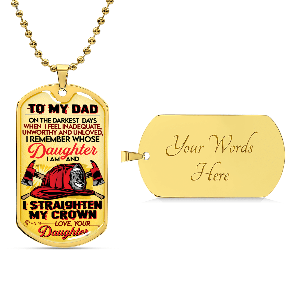 Gift For Firefighter From Daughter - Premium Dog Tag - Army Tag Necklace, Dog Tag Necklace