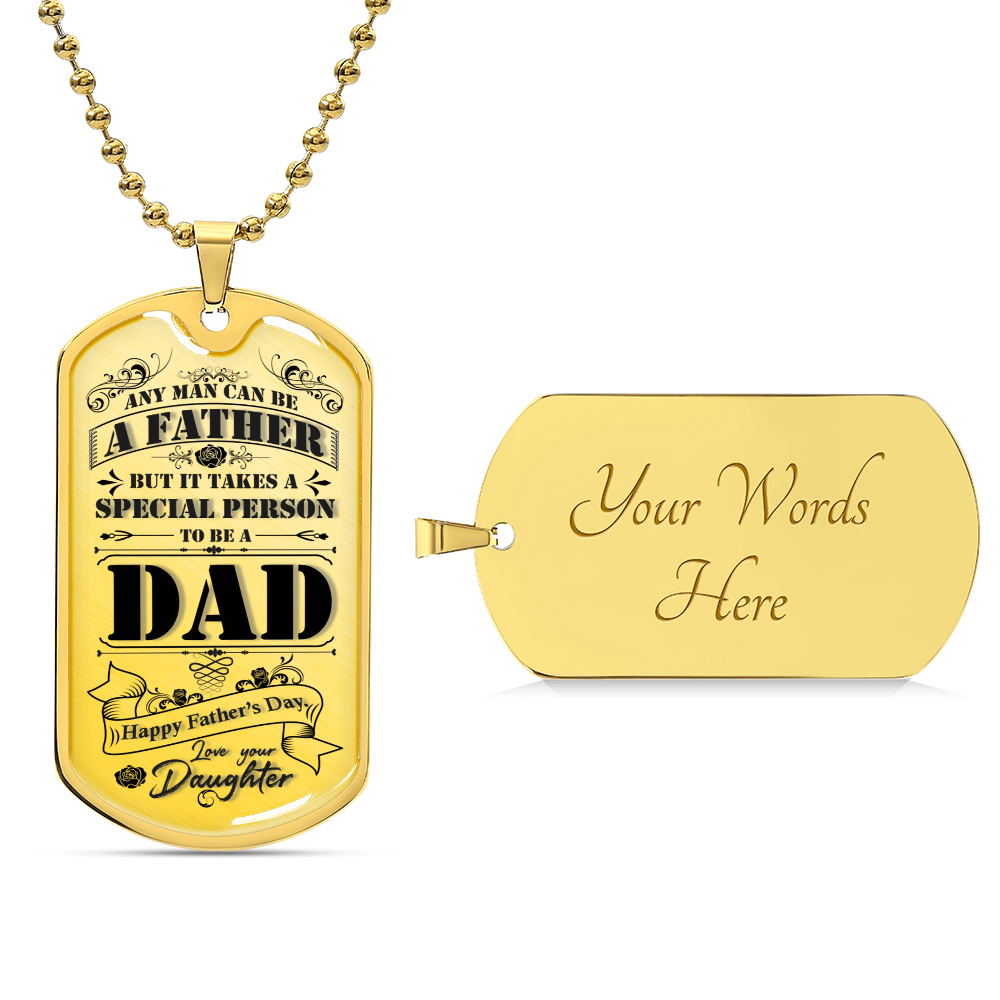 Special Dad - Daughter To Dad Pendant - Army Tag Necklace, Dog Tag Necklace