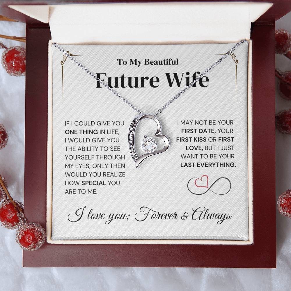 Future Wife Gift- My Last Everything - Forever Love Necklace Forever Love Necklace