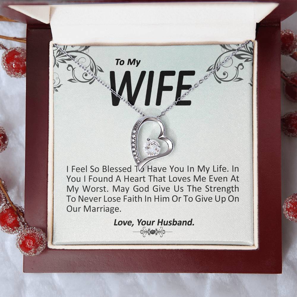I Feel So Blessed To Have You In My Life - Wife Gift From Husband Forever Love Necklace