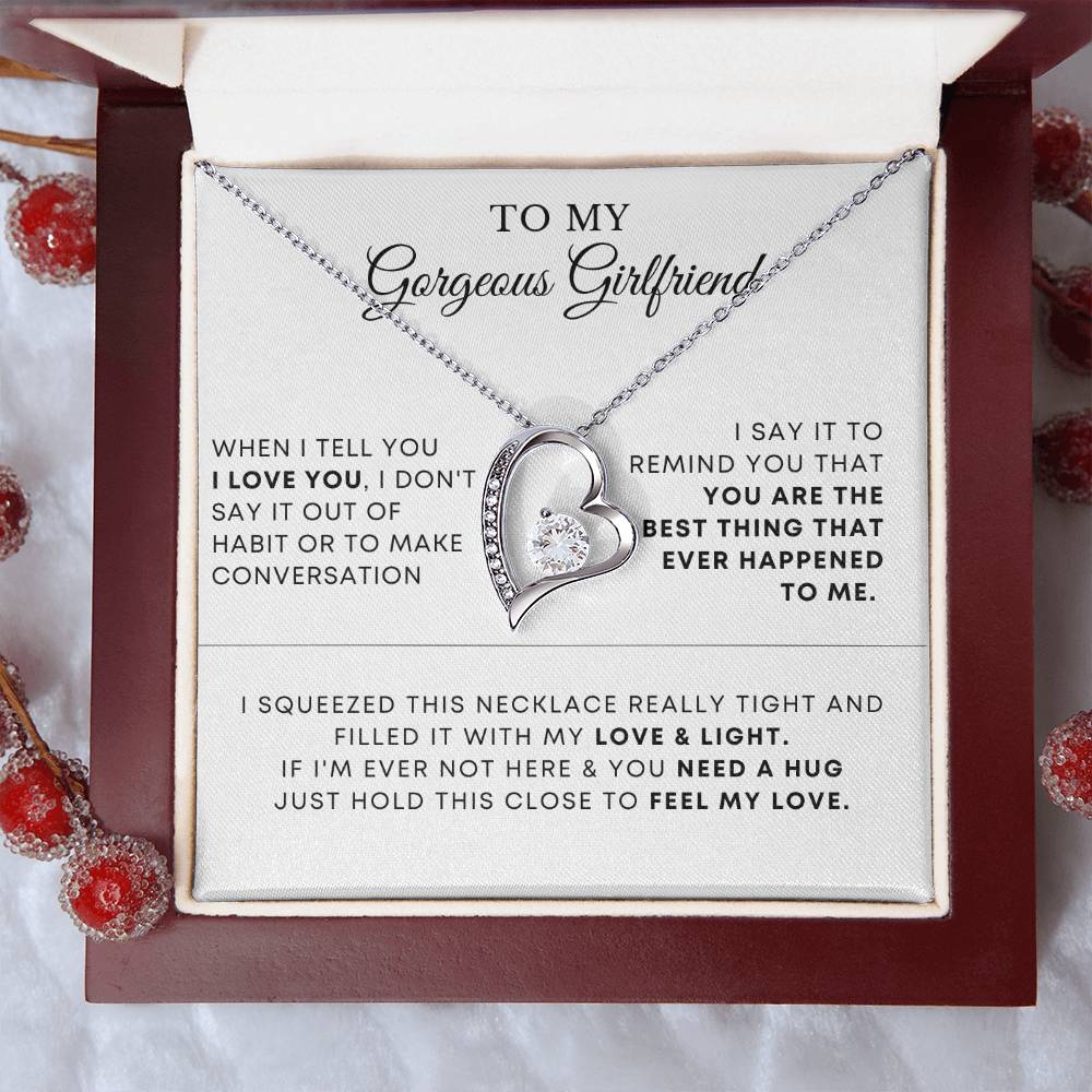 To My Gorgeous Girlfriend I Squeezed This Necklace Really Tight Forever Love Necklace