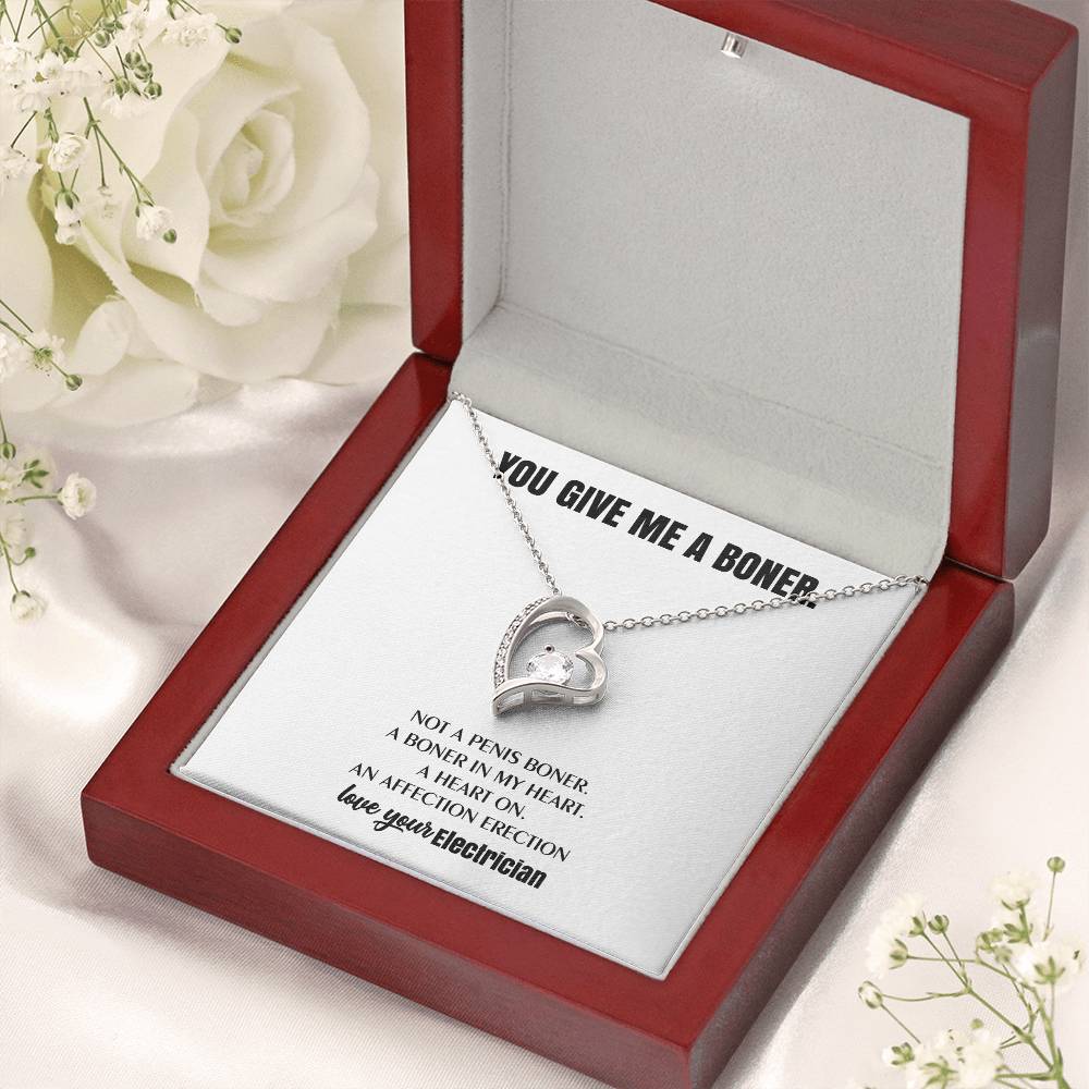 You Give Me A Heart Boner An Affection Erection Funny & Sarcastic Love For Her ? Mature Best Funny Gag Gifts For Electrician Wife On Special Days Forever Love Necklace
