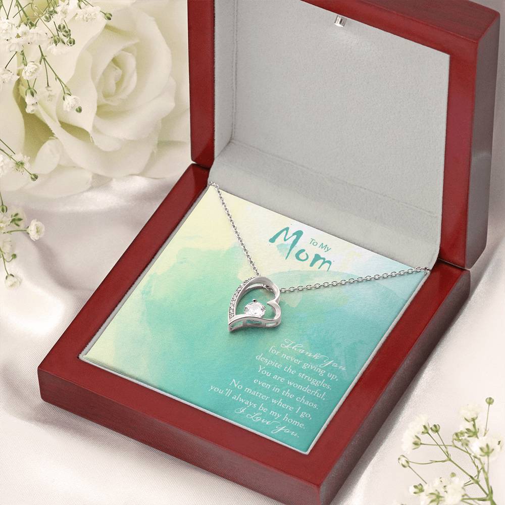 A Gift For A Mom Forever Love Necklace - Thank You For Never Giving Up Forever Love Necklace