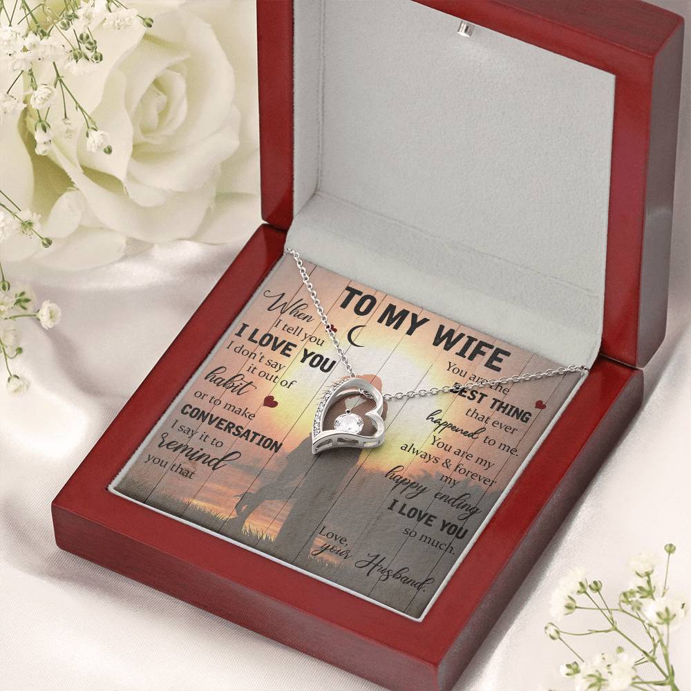 You Are The Best Thing That Ever Happened To Me Forever Love Necklace