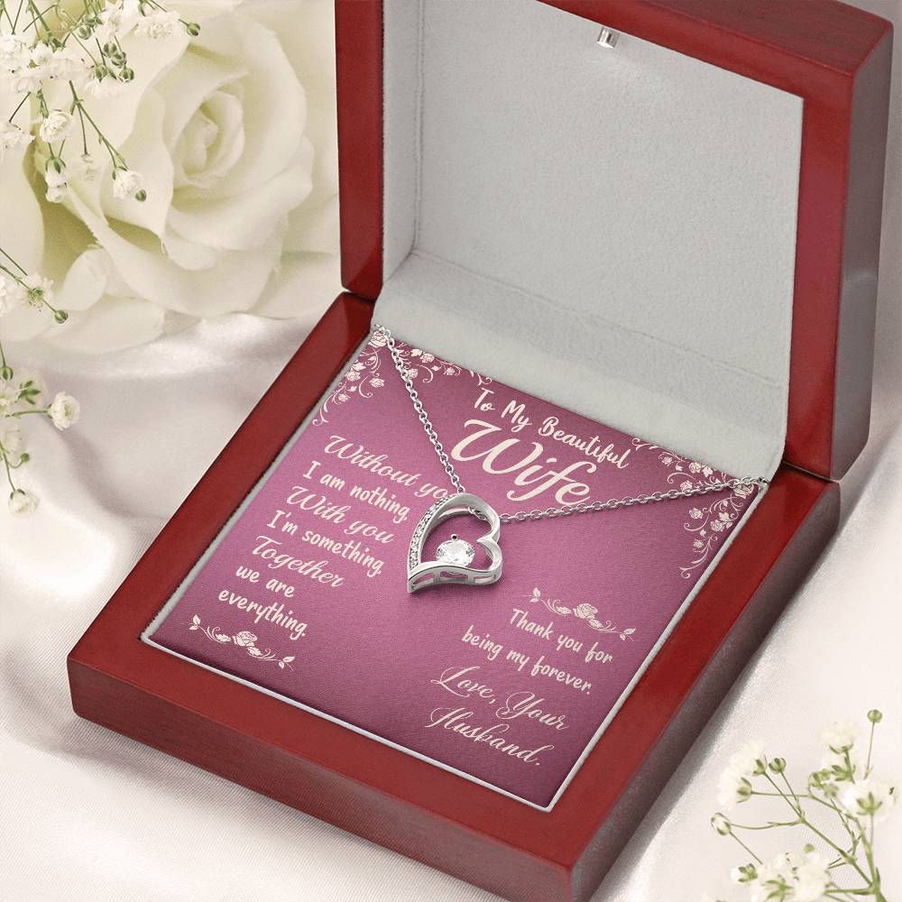 To My Wife Love Your Husband - Last Everything Necklace - To My Wife Necklace Anniversary Gift For Wife Forever Love Necklace