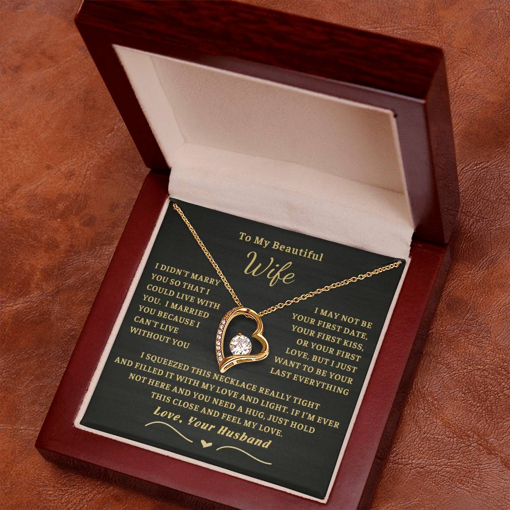To My Beautiful Wife - I Can'T Live Without You - Wife Gift Set Forever Love Necklace