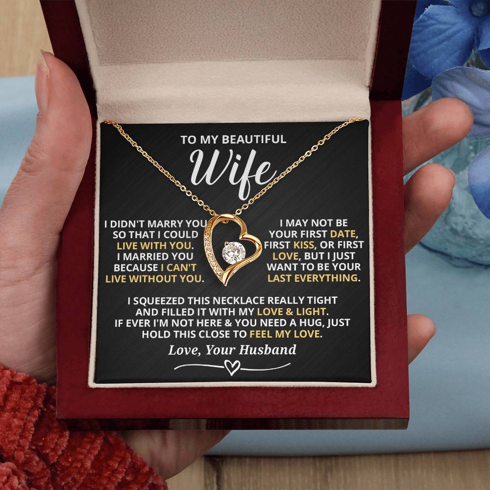 To My Beautiful Wife - I Can'T Live Without You Forever Love Necklace