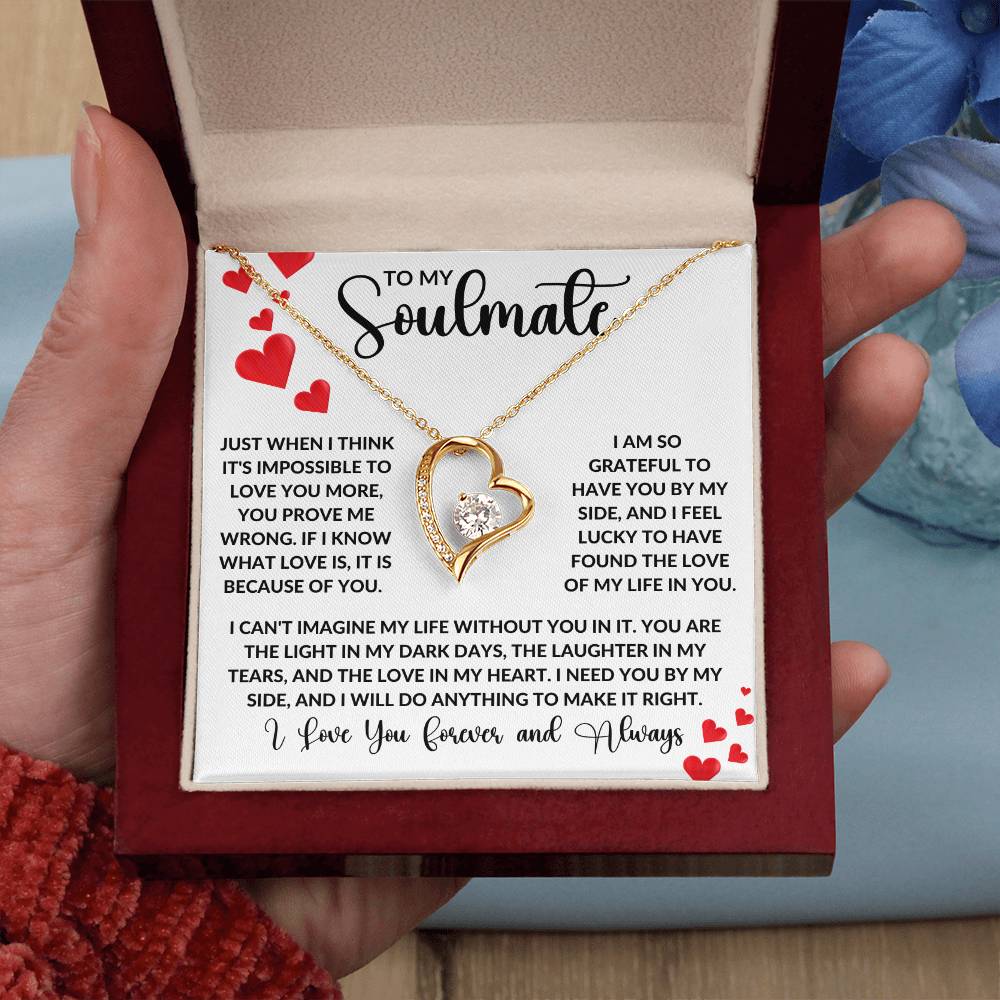 To My Soulmate - Just When I Think It'S Impossible To Love You More Forever Love Necklace Forever Love Necklace
