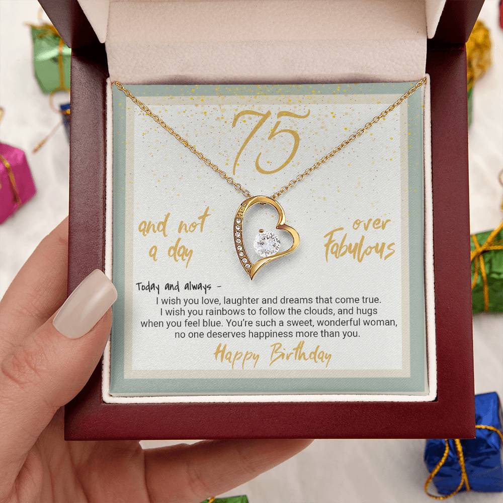 75th Birthday Gift Heart Necklace 75 And Not A Day Over Fabulous Forever Love Necklace