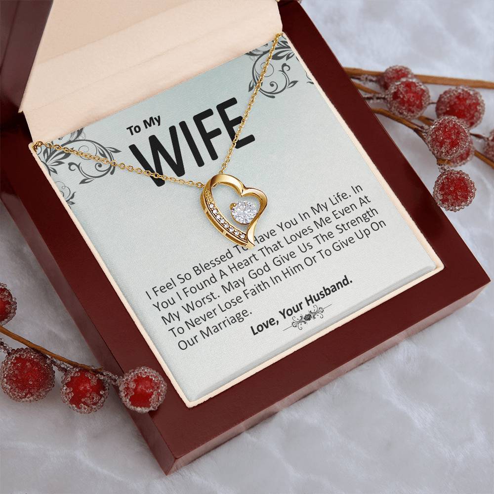 I Feel So Blessed To Have You In My Life - Wife Gift From Husband Forever Love Necklace