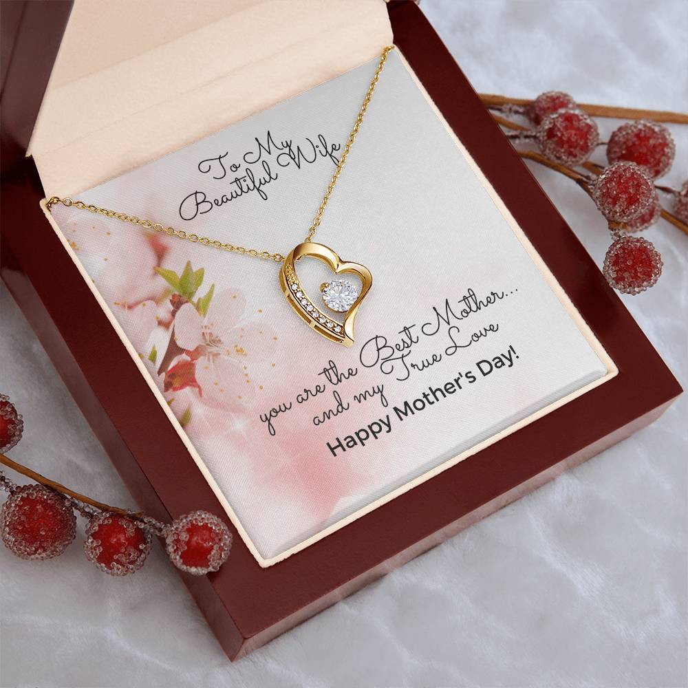 To My Beautiful Wife - Happy Mother's Day - Heart Necklace 14K White Gold Finish Or 18K Yellow Gold Finish - Made In U.S.A.???? Forever Love Necklace