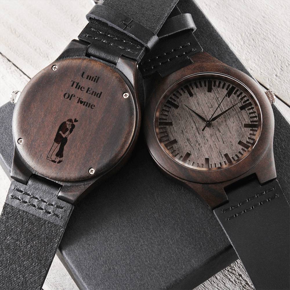 Until The End Of Timeto My Groom On Our Wedding Day Gift For Him Engraved Wooden Watch