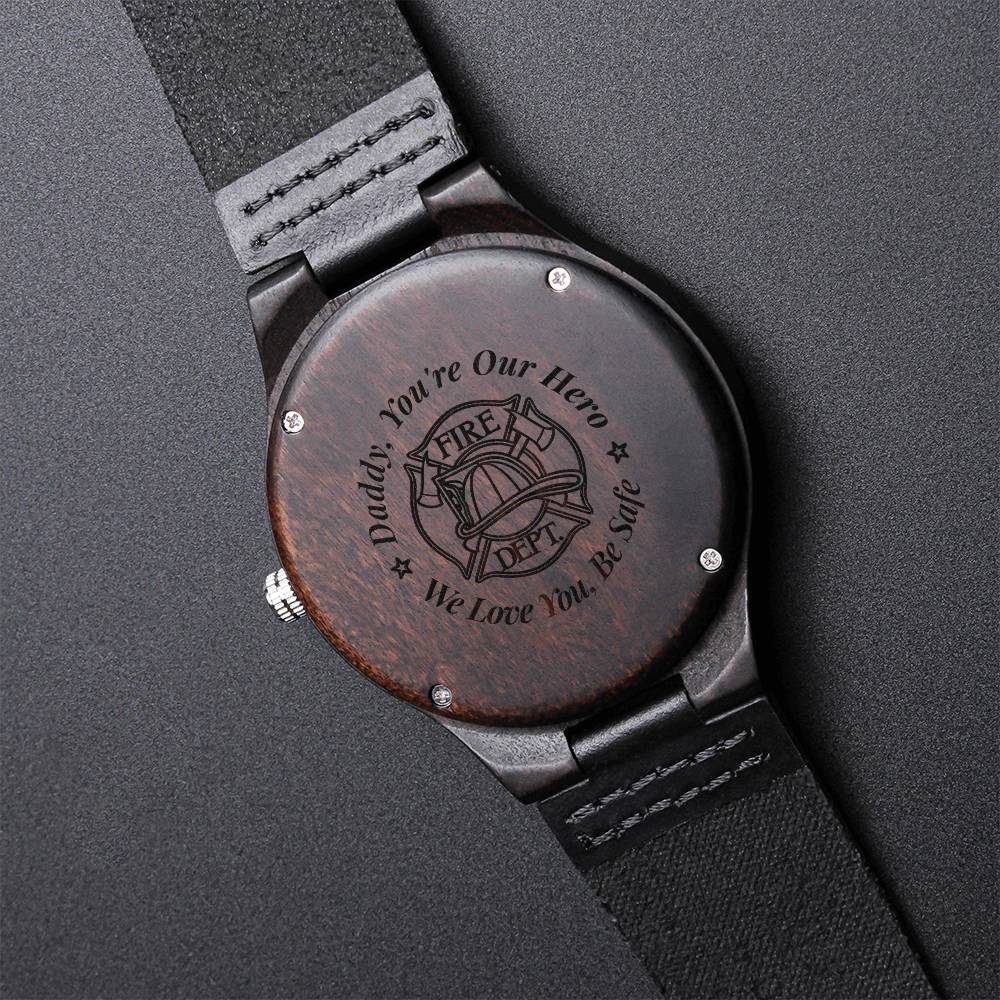 Daddy You're Our Hero - Firefighter Watch Firefighter Dad Gift Ideas Fireman Gift For Father's Day Custom Engraved Wat1 Engraved Wooden Watch