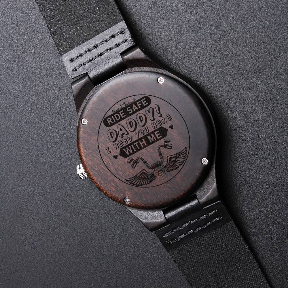 Ride Safe Daddy Engraved Watch Drive Safe Engraved Watch Men Unique Men's Watches Husband Gift Watch Motorcycle Engrav Engraved Wooden Watch
