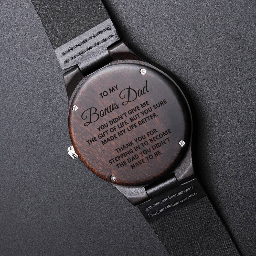 To My Bonus Dad Gift For Dad Birthday Father's Day Gift Meaningful Gift Engraved Wooden Watch