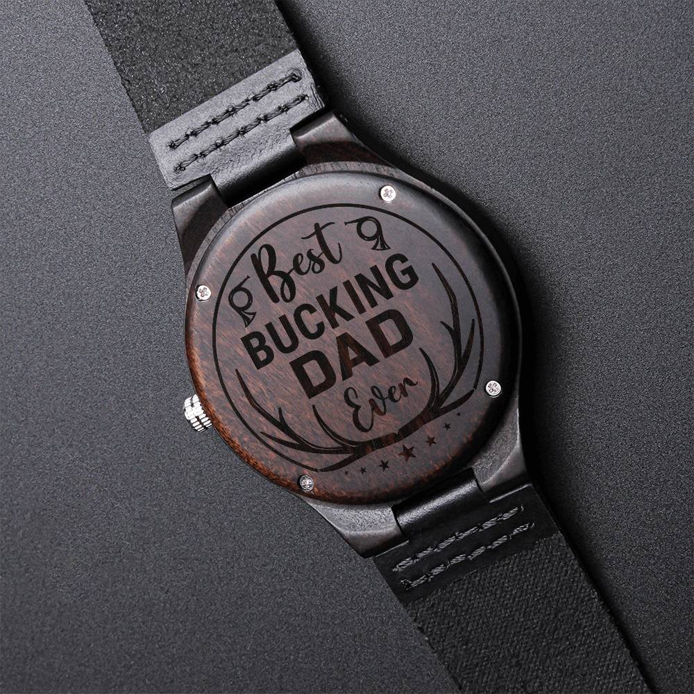Best Bucking Dad Ever Engraved Wooden Watch