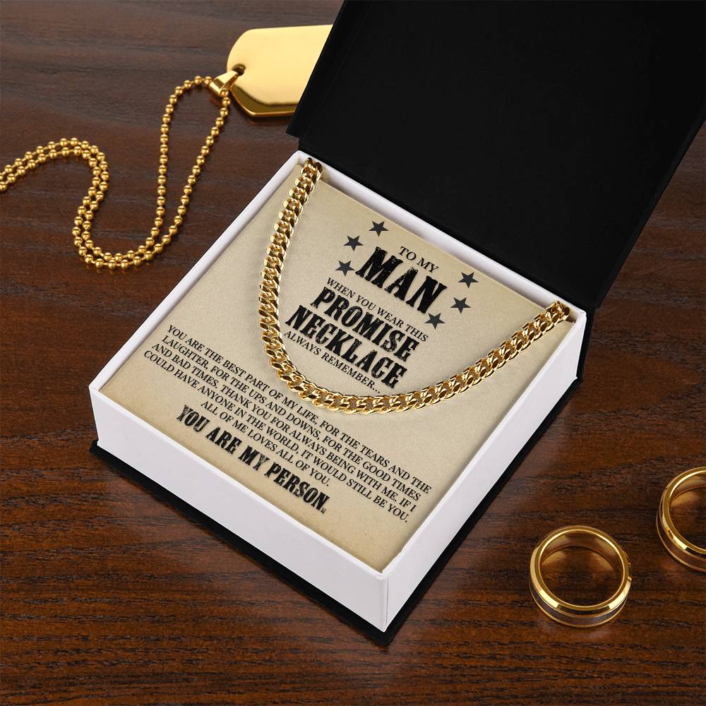 To My Man - You Are The Best Part Of My Life - Cuban Link Chain Necklace