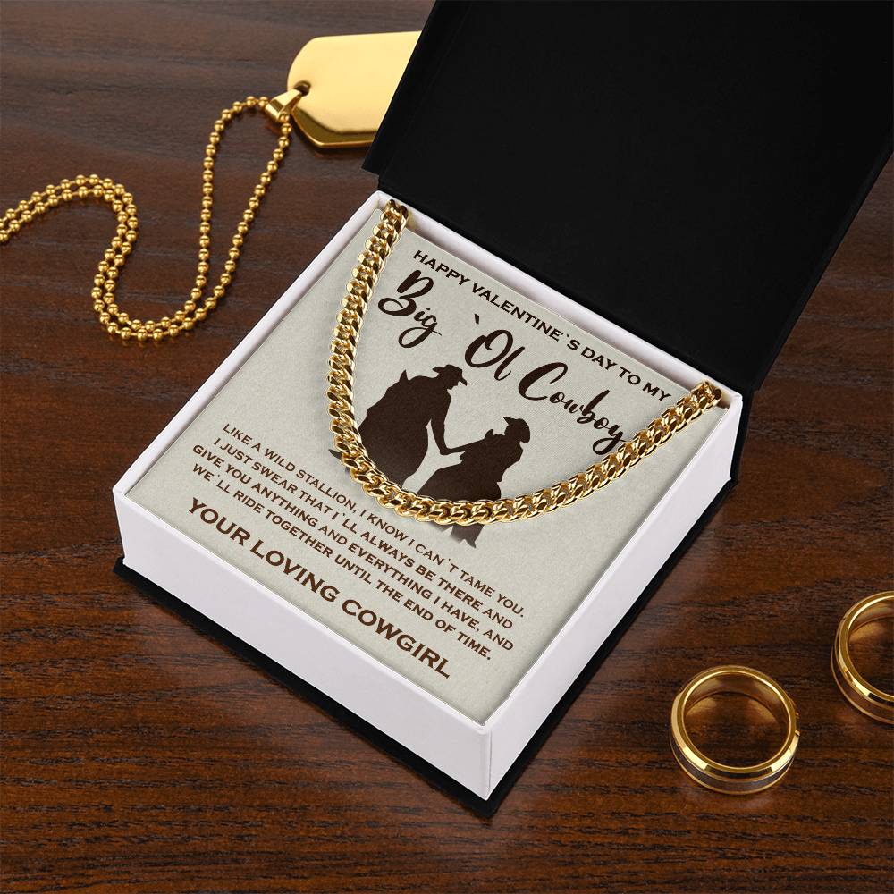 To My Big`Ol Cowboy Solid Cuban Link Chain Necklace