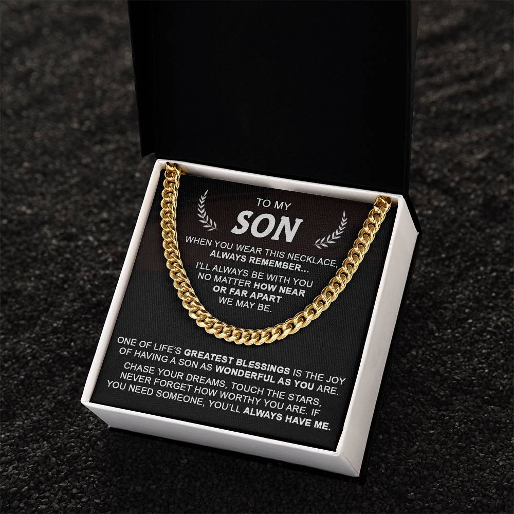 Gift For Son - Be With You - Cuban Cuban Link Chain