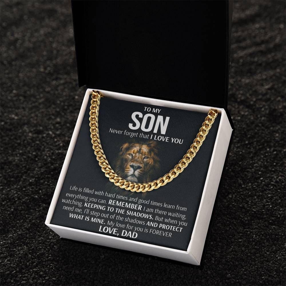 To My Son - Keeping To The Shadows Cuban Link Chain Necklace