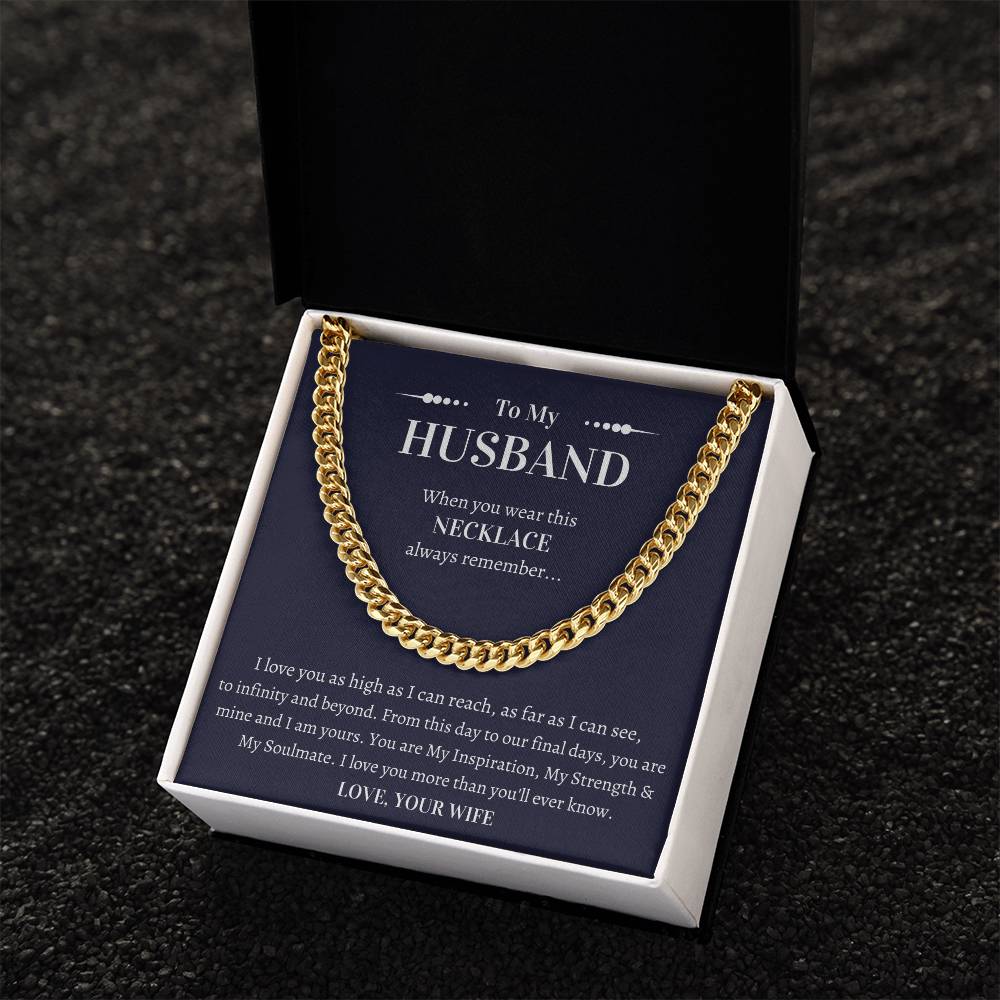 Gift For Husband - I Love You As High As I Can Reach As Far As I Can See To Infinity And Beyond Cuban Link Chain