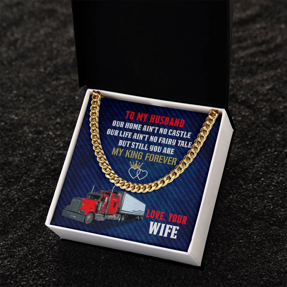 To My Trucker - Cuban Link Chain