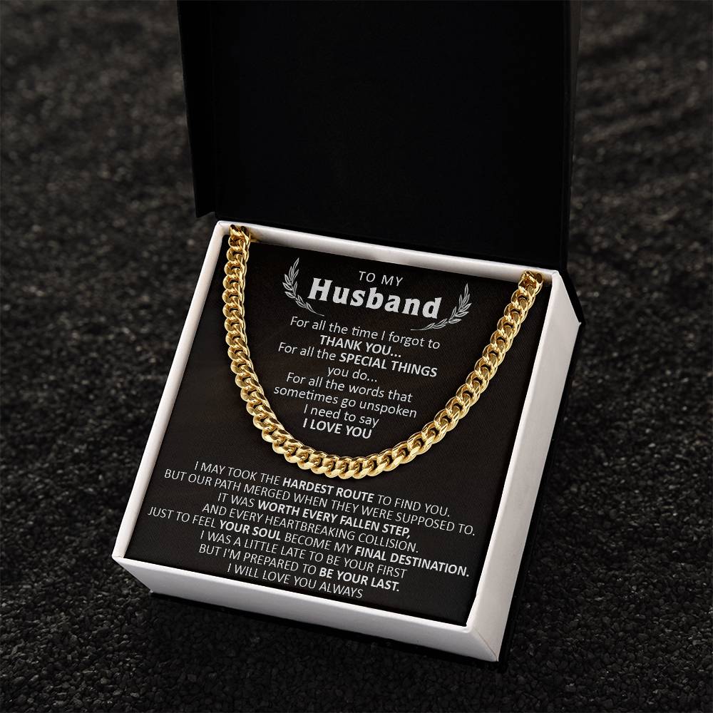 Gift For Husband - The Hardest Route - Cuban Cuban Link Chain