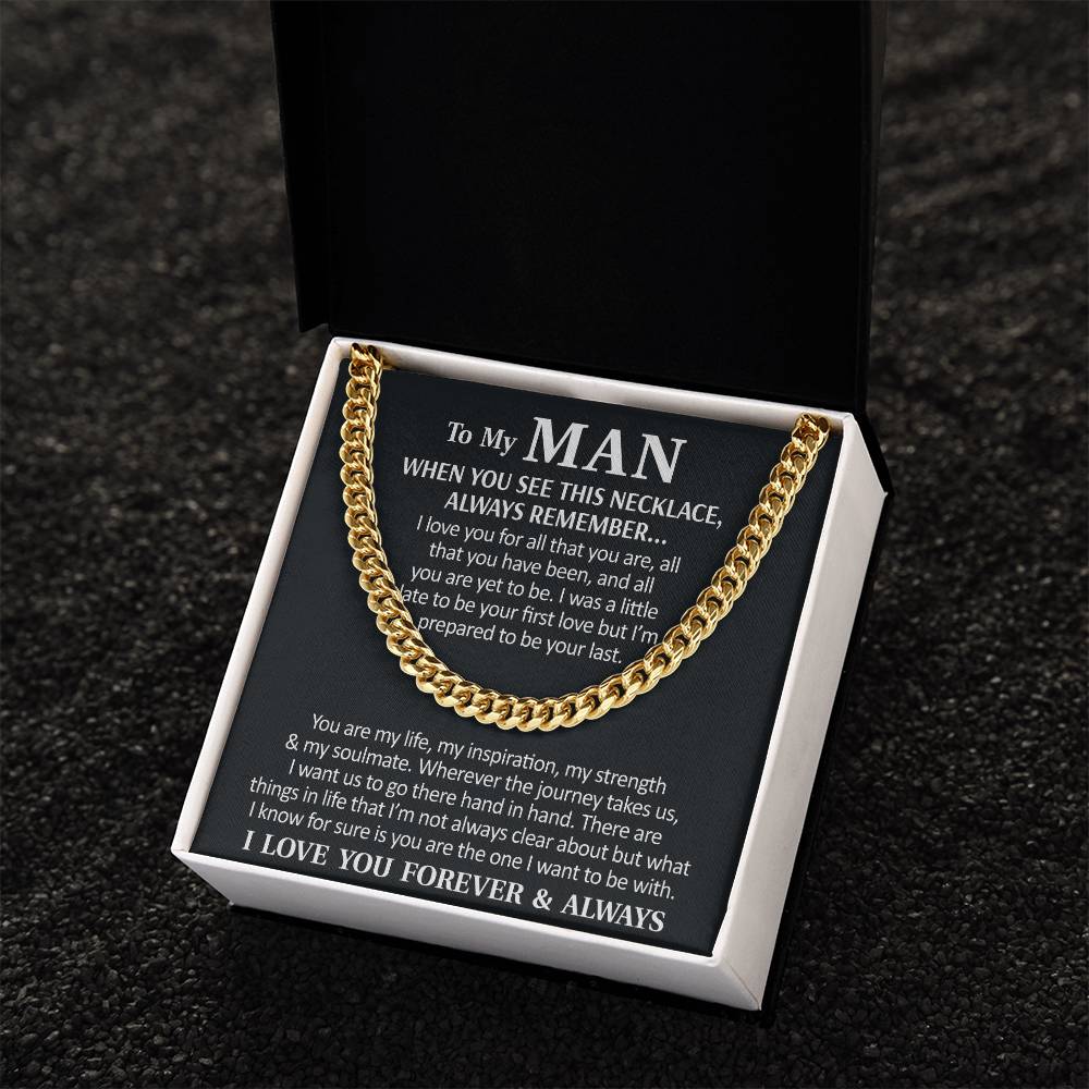 To My Man - I Love You Forever & Always Cuban Link Chain Necklace