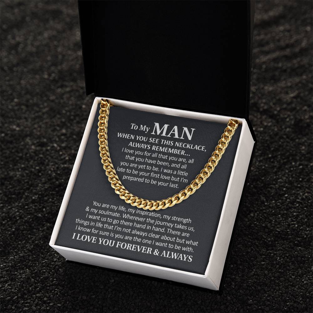 To My Man - I Love You Forever & Always Cuban Link Chain Necklace