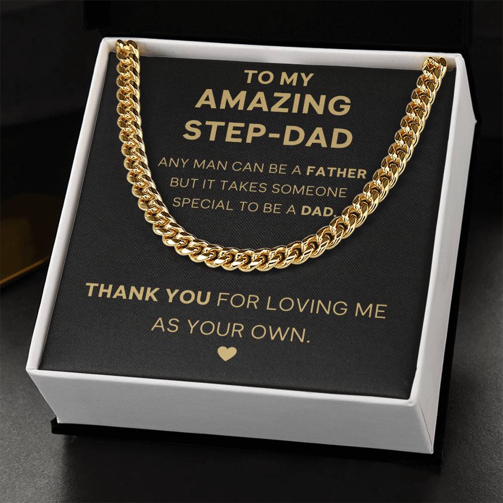 To My Amazing Step-Dad - Thank You - Cuban Link Chain