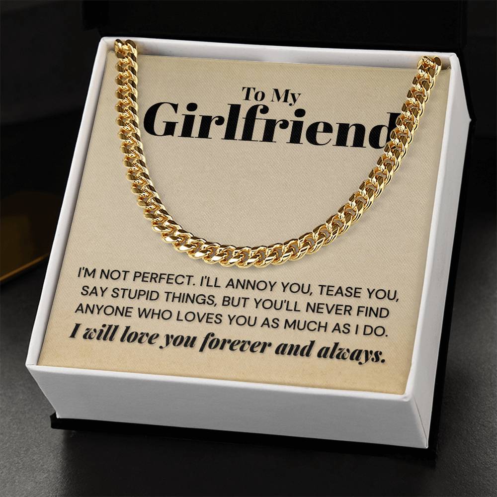 My Girlfriend - You'll Never Find Any One Who - Cuban Link Chain Necklace
