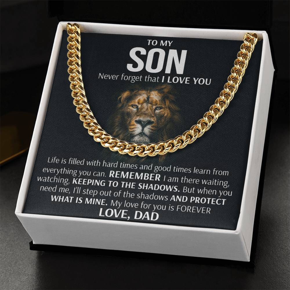 To My Son - Keeping To The Shadows Cuban Link Chain Necklace