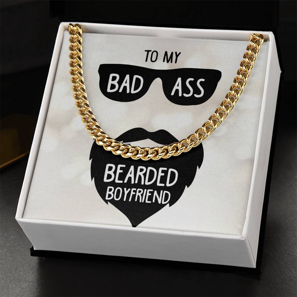 To My Badass Bearded Boyfriend - Cuban Link Chain Necklace
