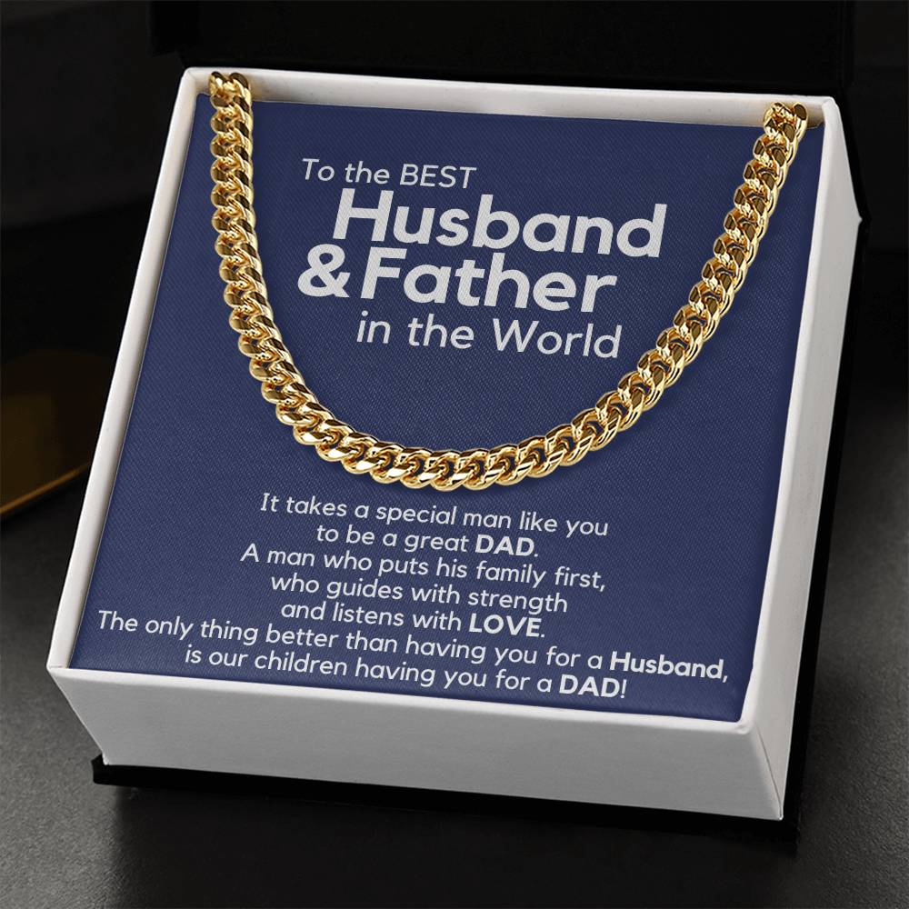 Just Released To The Best Husband & Father In The World Cuban Link Chain