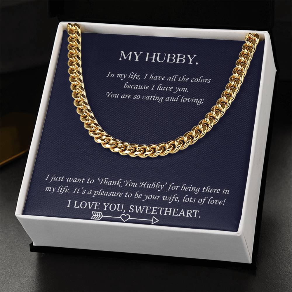 Valentine's Gift Cuban Necklace Husband - Just Want To ‘Thank You Hubby’ For Being There In My Life Cuban Link Chain