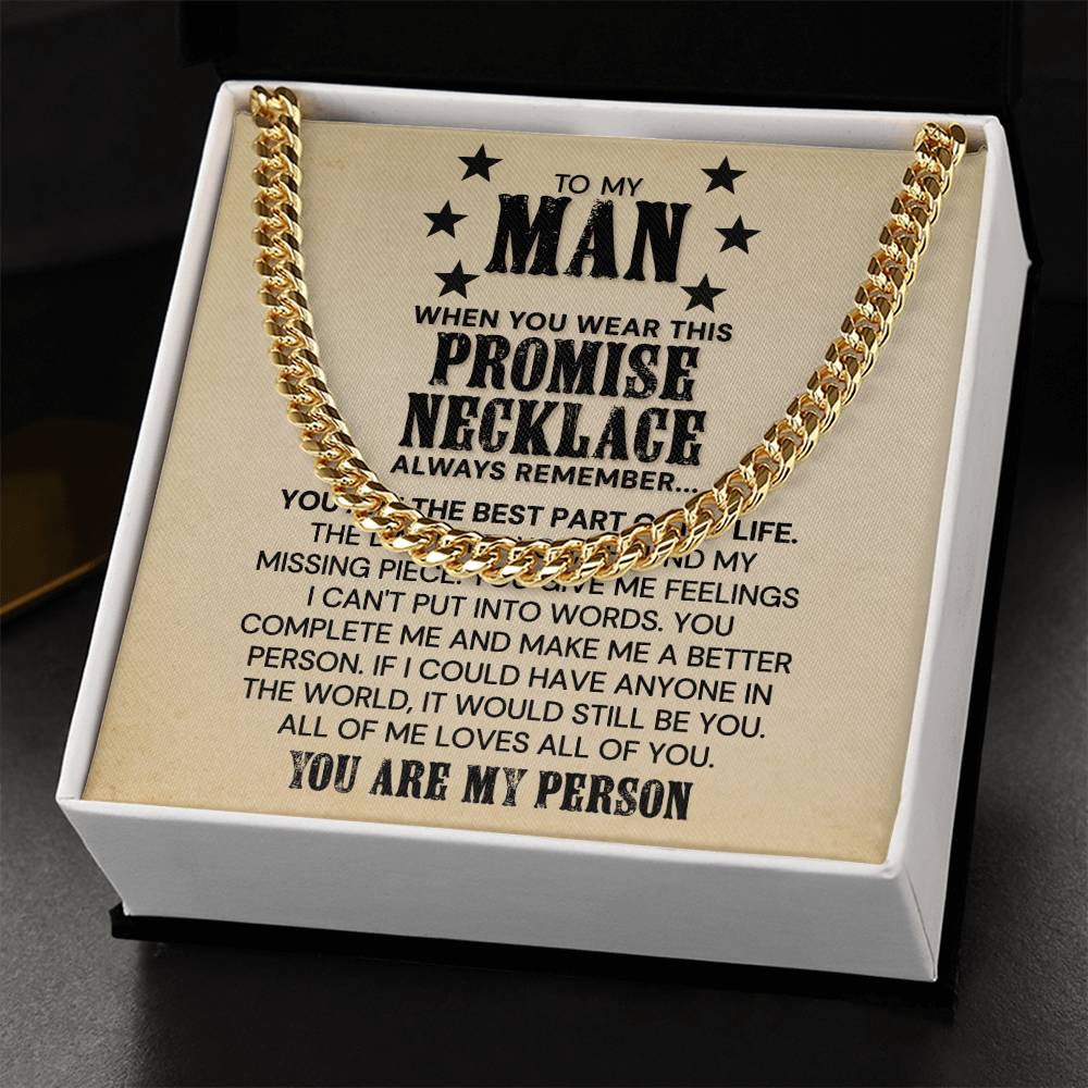 To My Man - You Are The Best Part Of My Life - Cuban Link Chain Necklace