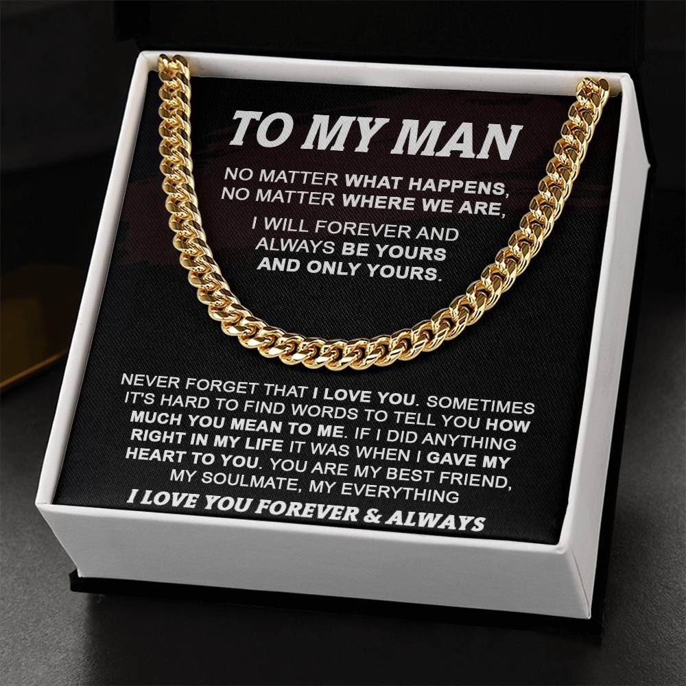 Gift For Your Man - No Matter What Happens - Cuban Cuban Link Chain