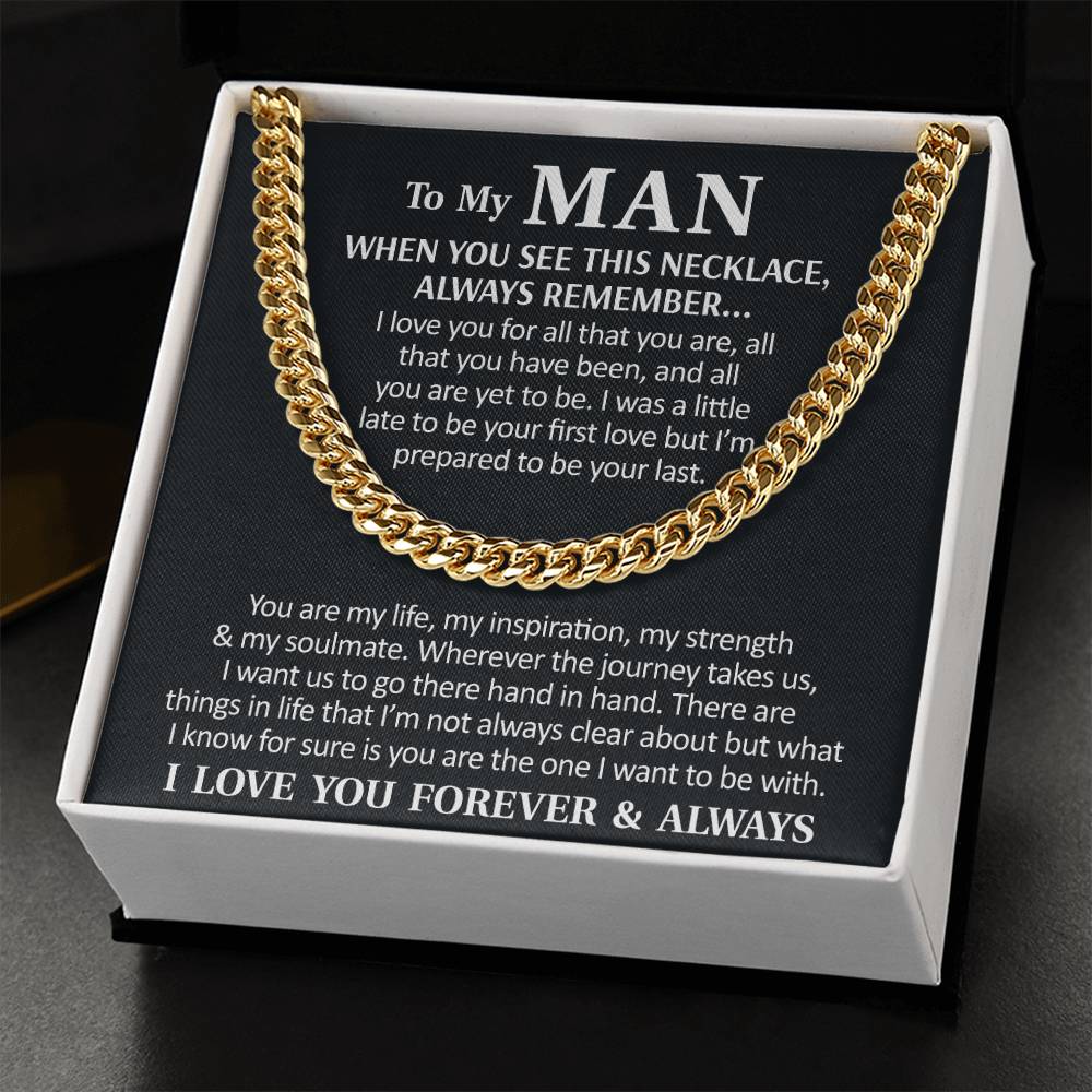 To My Man - I Love You Forever & Always Cuban Link Chain Necklace