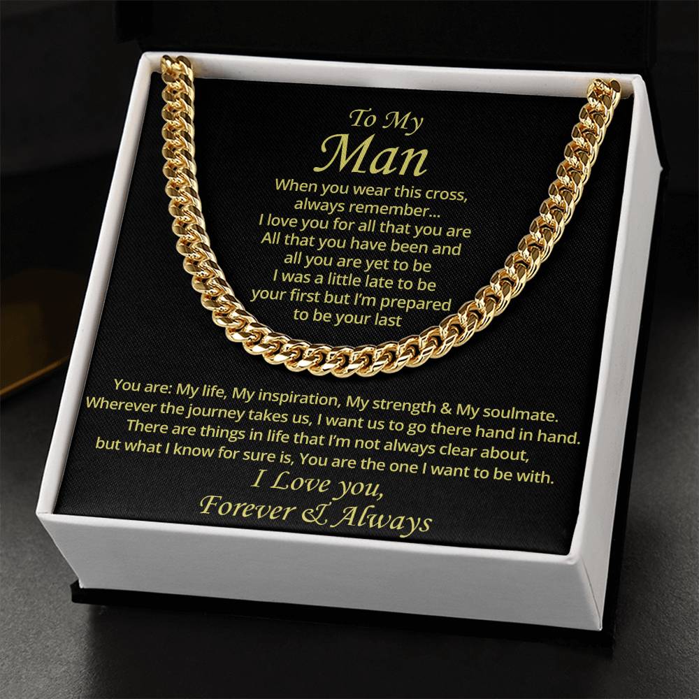 To My Man - I Want To Be With Cuban Link Chain Necklace