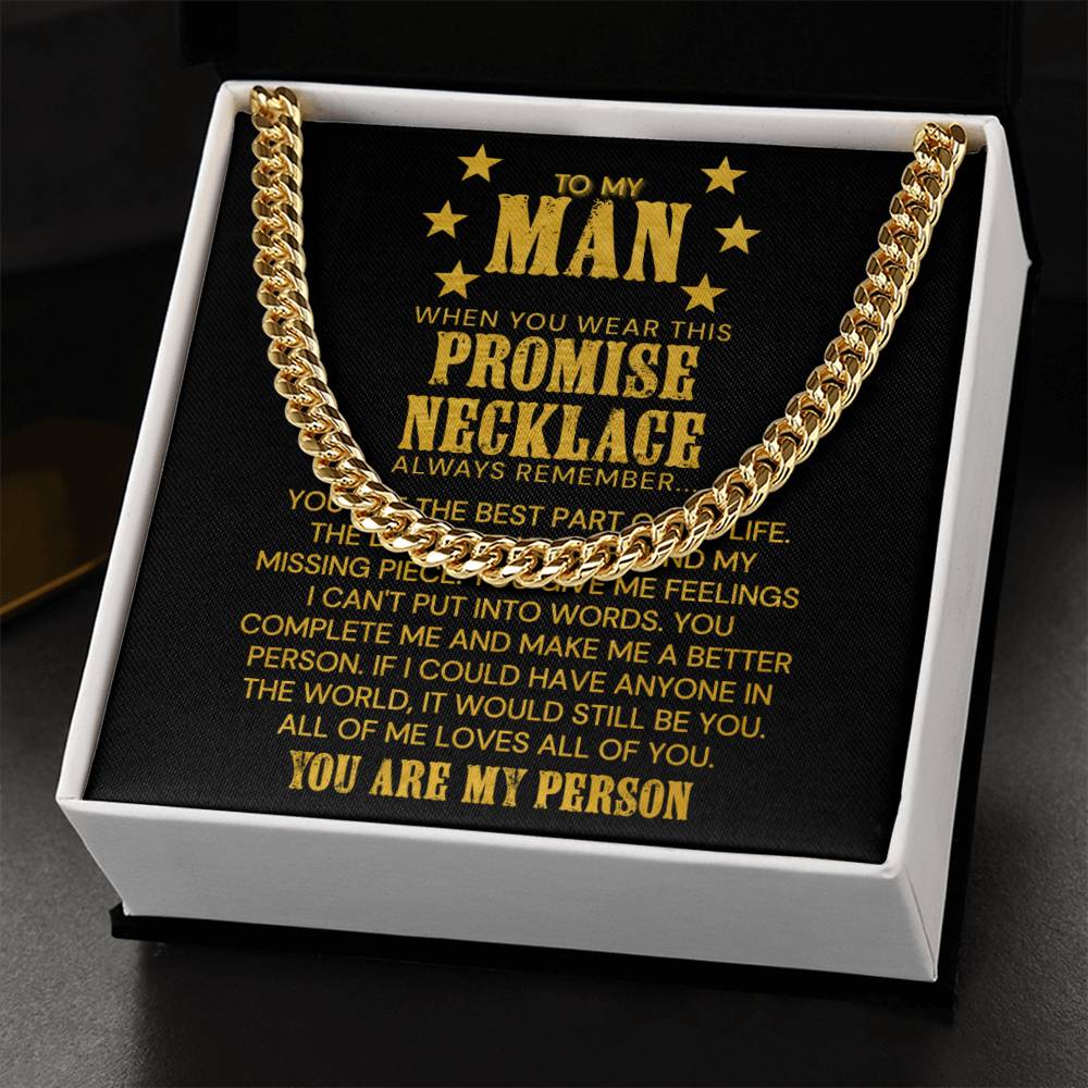 To My Man - You Are The Best Part Of My Life - Cuban Link Chain Necklace