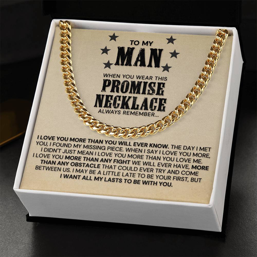 To My Man - I Love You More Than You Will Ever Know - Cuban Link Chain Necklace