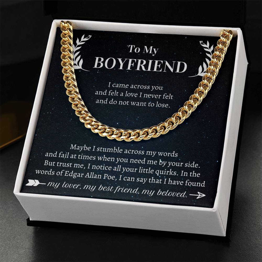 Valentine's Gift Boyfriend - I Came Across You And Felt A Love I Never Felt And Do Not Want To Lose Cuban Link Chain