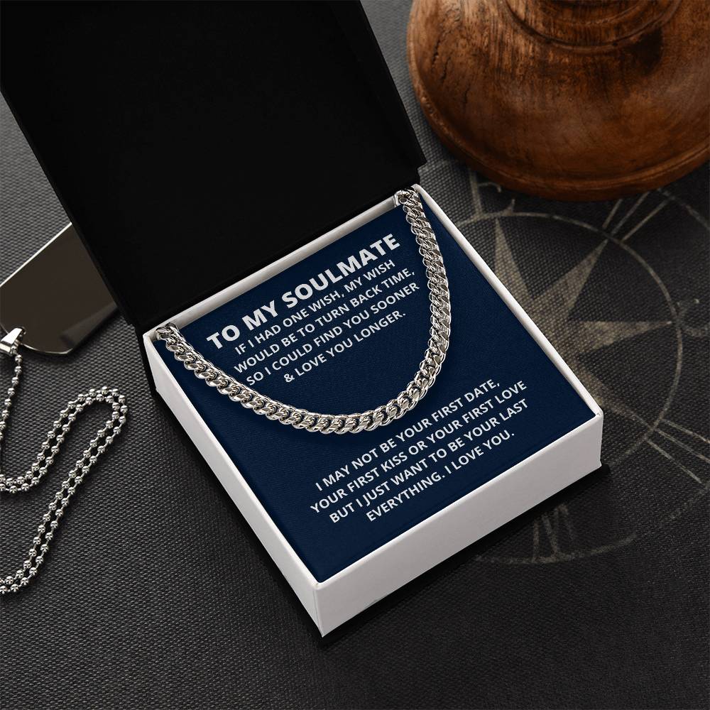 To My Soulmate Christmas Gift For Husband Last Everything Necklace Soulmate Gift For Him Cuban Link Chain