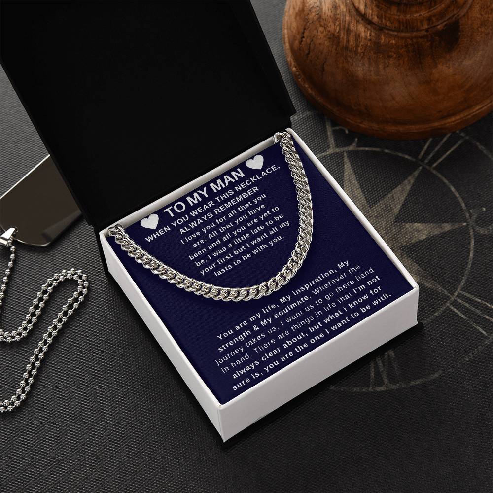 To My Man - Perfect Valentine Gift Cuban Link Chain