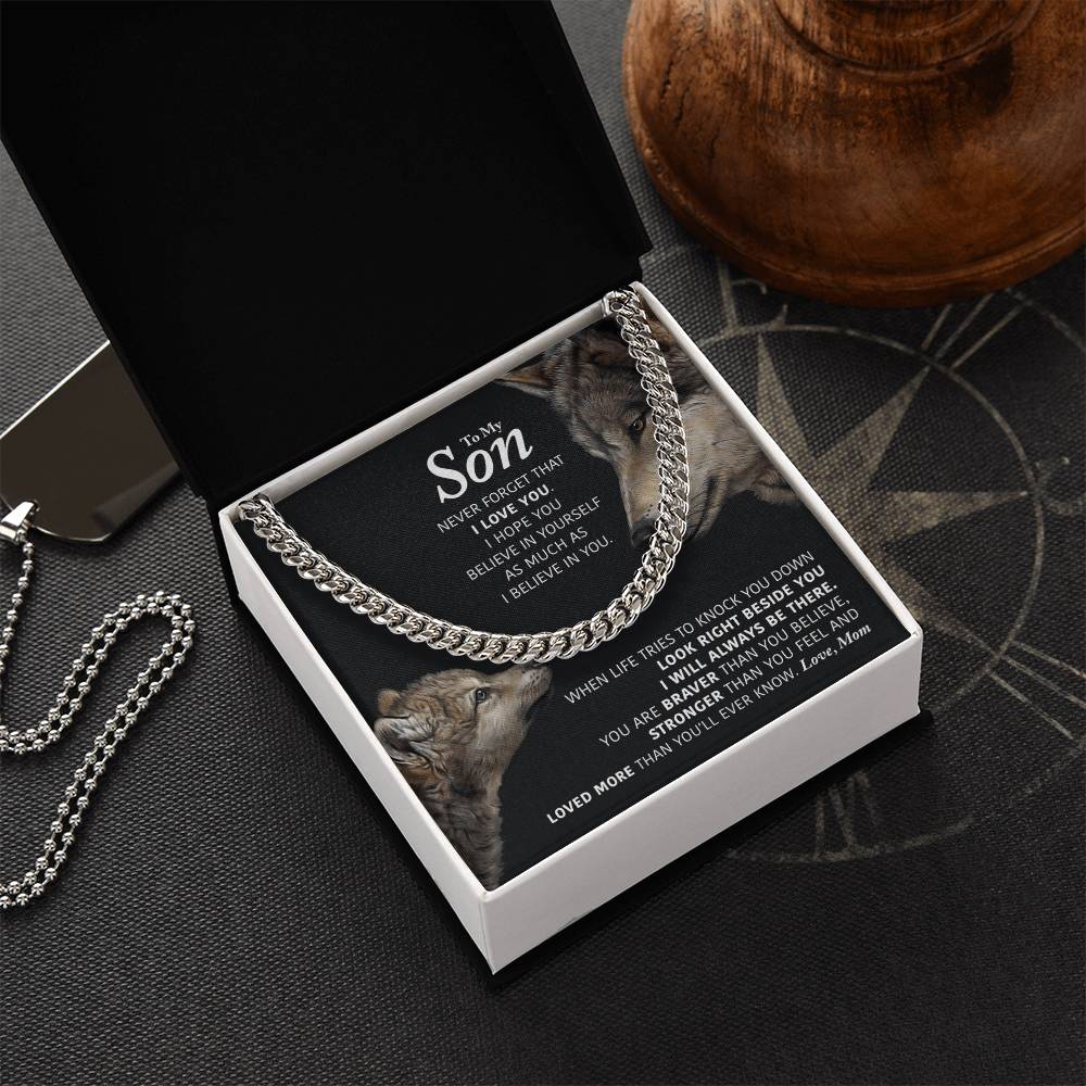 To My Son - I Will Always Be There - Cuban Link Chain