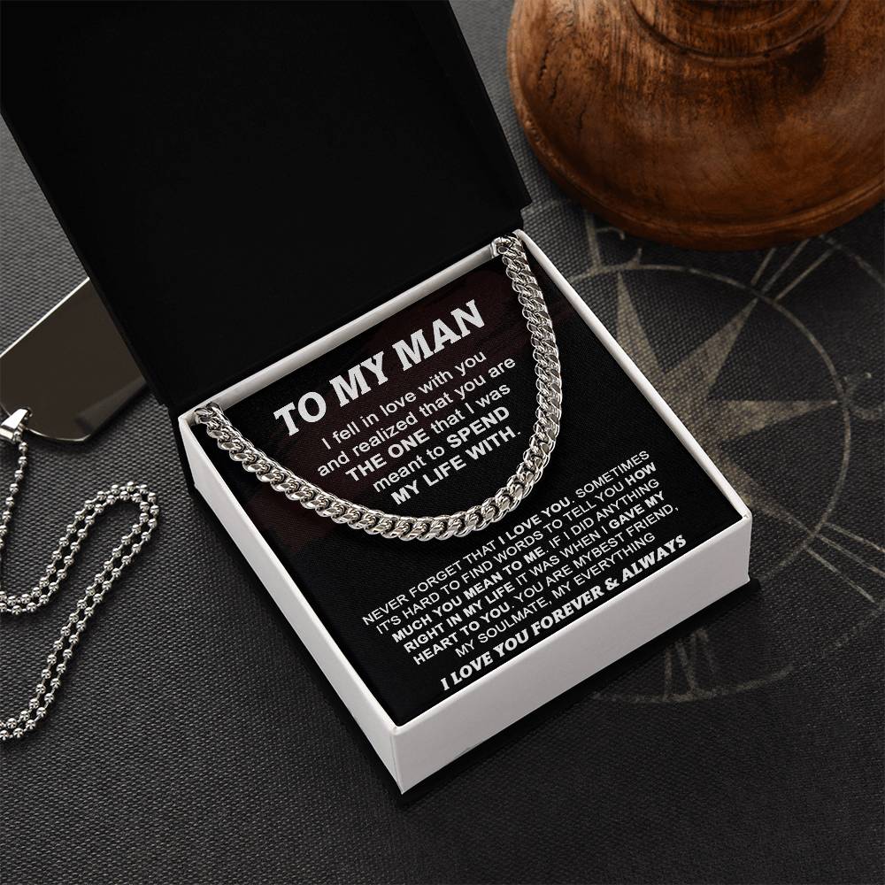 Gift For Your Man - Spend My Life With You - Cuban Cuban Link Chain