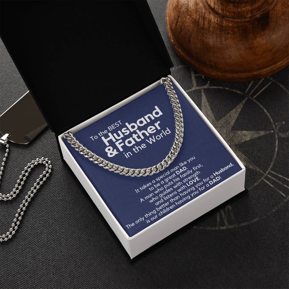 Just Released To The Best Husband & Father In The World Cuban Link Chain