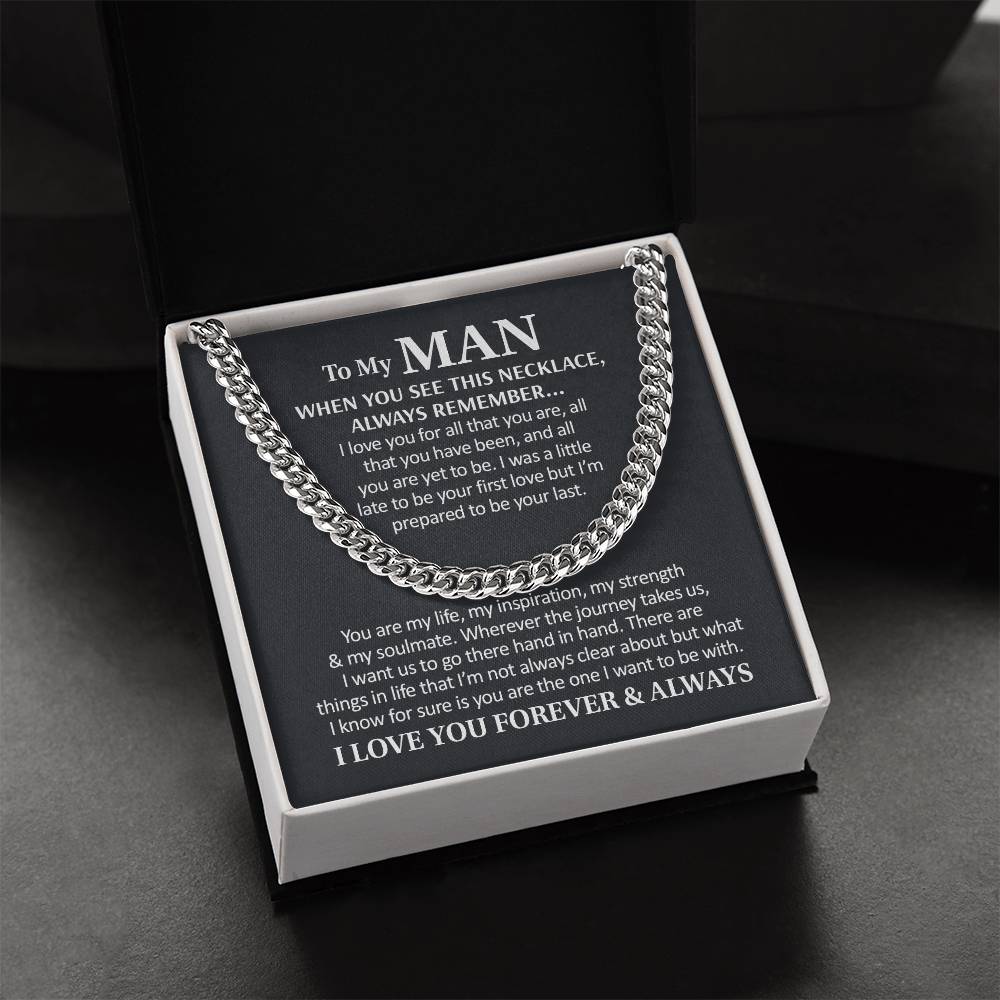 To My Man - I Love You Forever & Always Cuban Link Chain Necklace