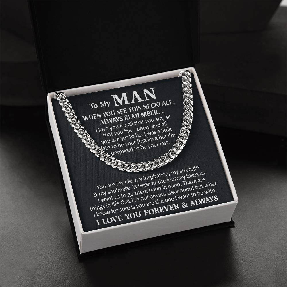 To My Man - I Love You Forever & Always Cuban Link Chain Necklace
